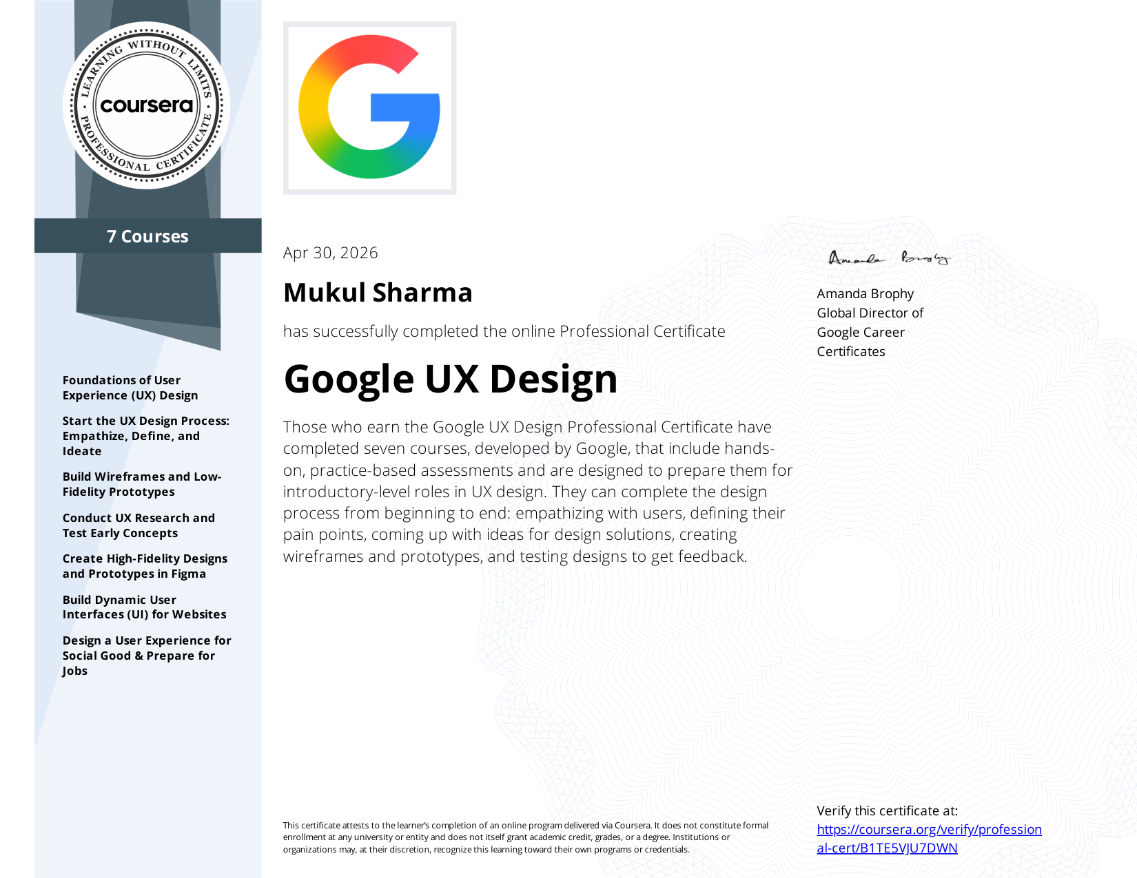 Google UX Design Specialization Certification - Google · Coursera